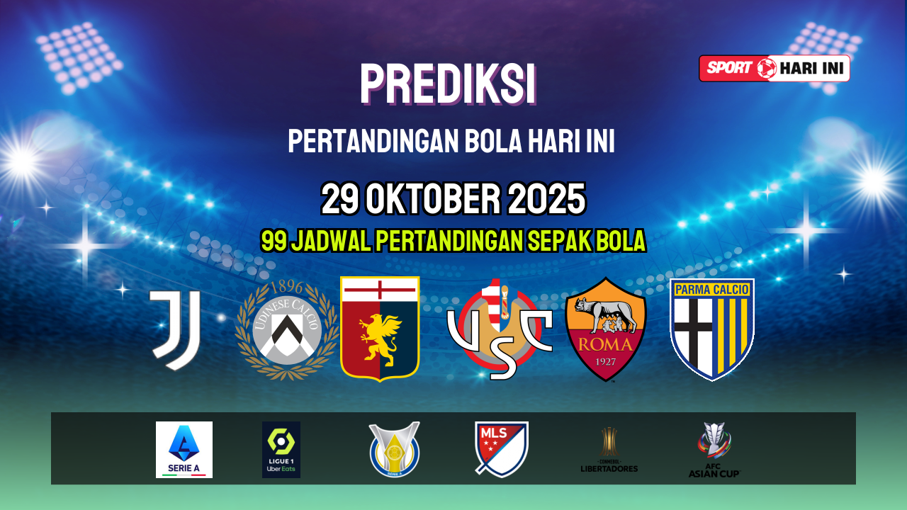 Prediksi Bola Hari Ini 29 Oktober 2025: Jadwal Lengkap