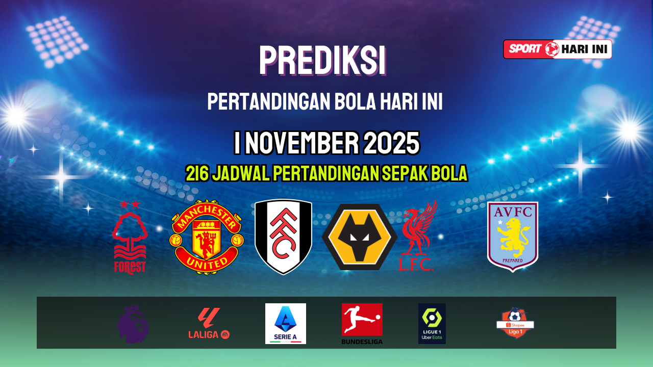 Prediksi Bola Hari Ini 1 November 2025: Jadwal Lengkap