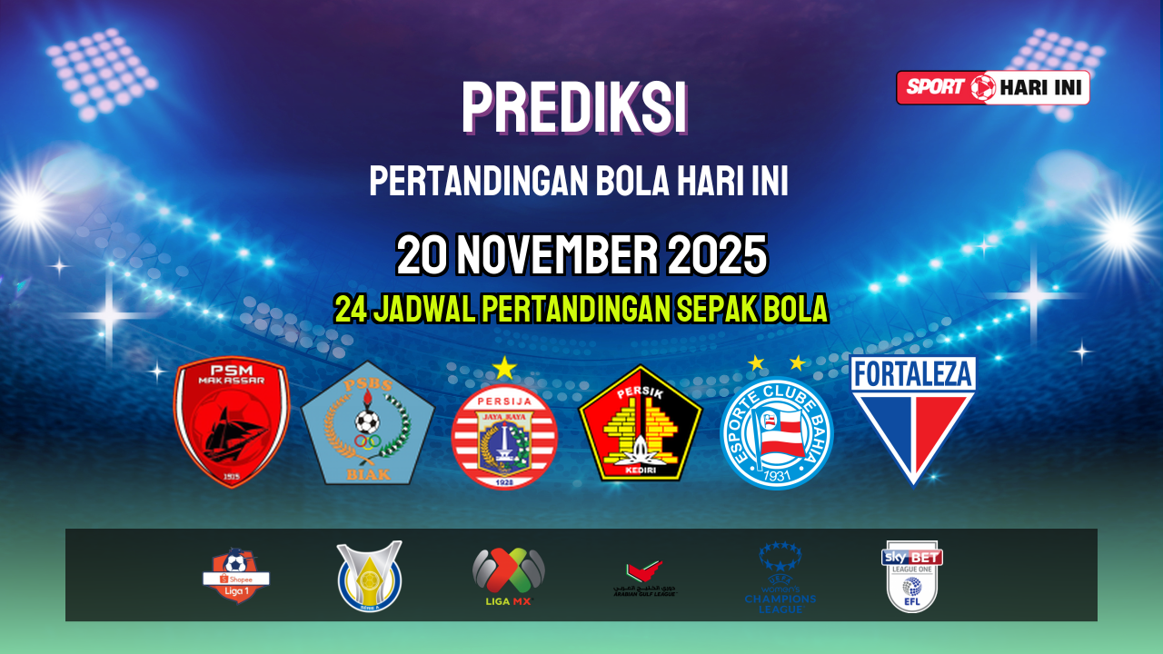 Prediksi Bola Hari Ini 20 November 2025: Jadwal Lengkap