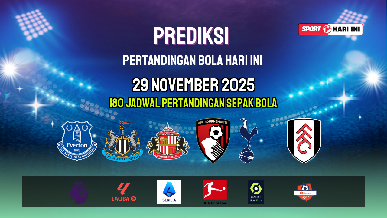 Prediksi Bola Hari Ini 29 November 2025: Jadwal Lengkap