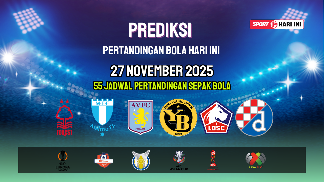 Prediksi Bola Hari Ini 27 November 2025: Jadwal Lengkap