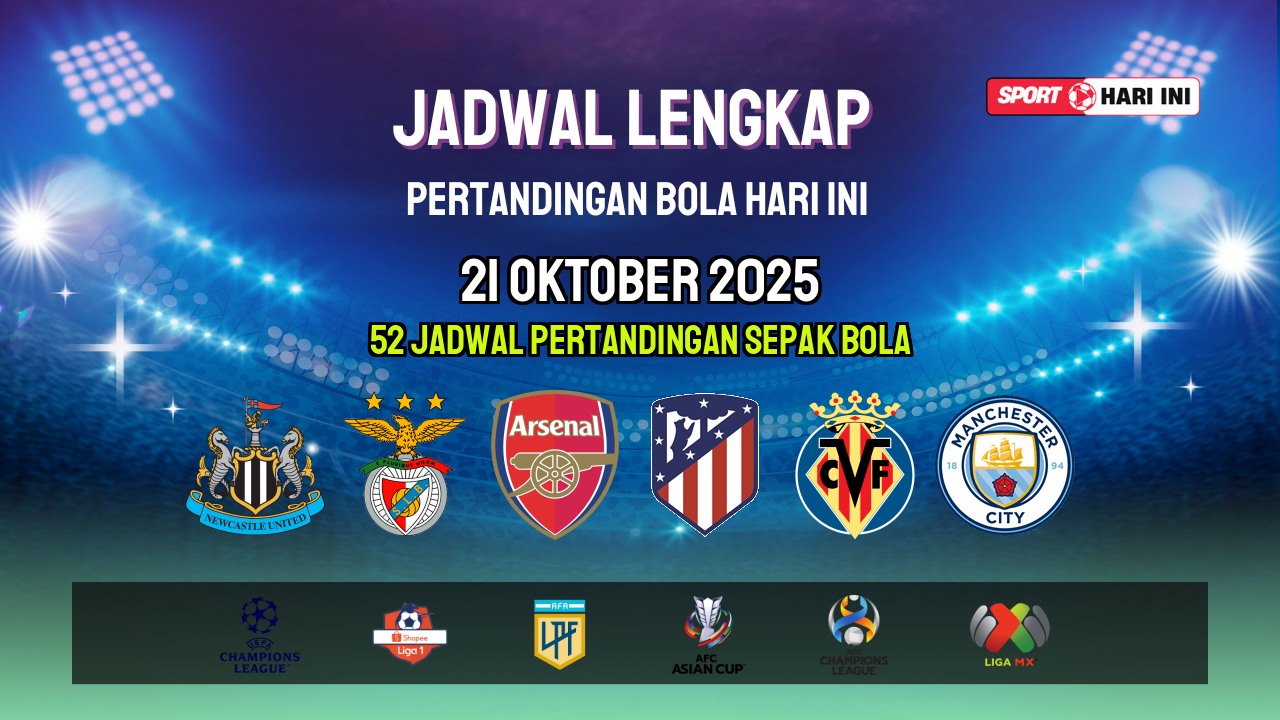Jadwal Live Bola Hari Ini 21 Okt & 22 Okt | SportHariIni