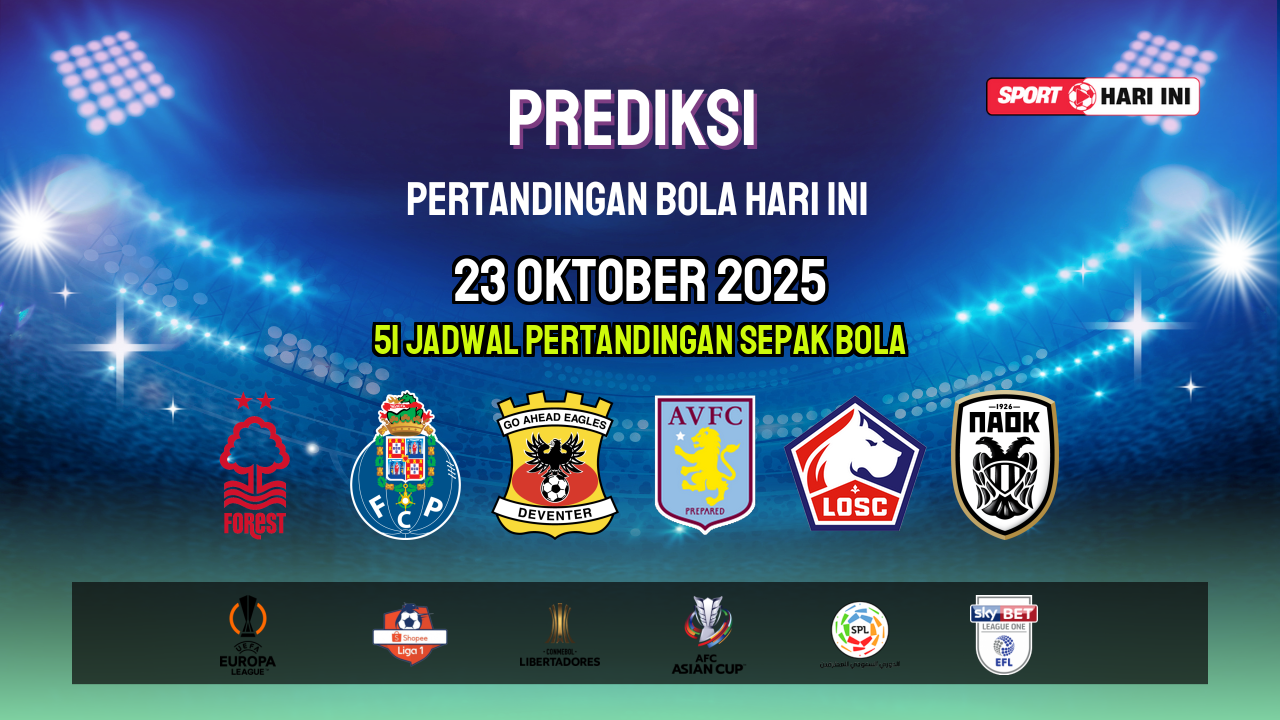Prediksi Bola Hari Ini 23 Oktober 2025: Jadwal Lengkap
