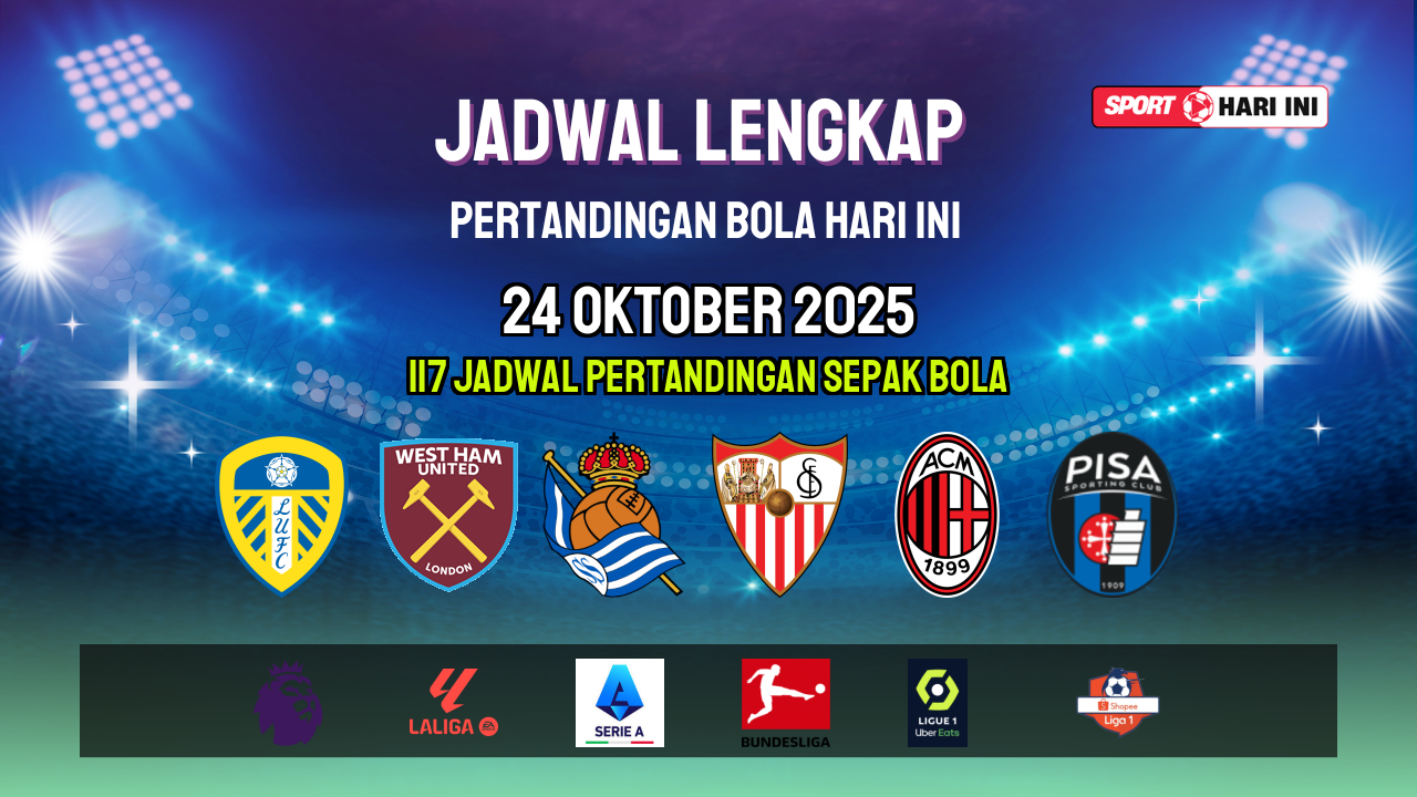 Jadwal Live Bola Hari Ini 24 Okt & 25 Okt | SportHariIni