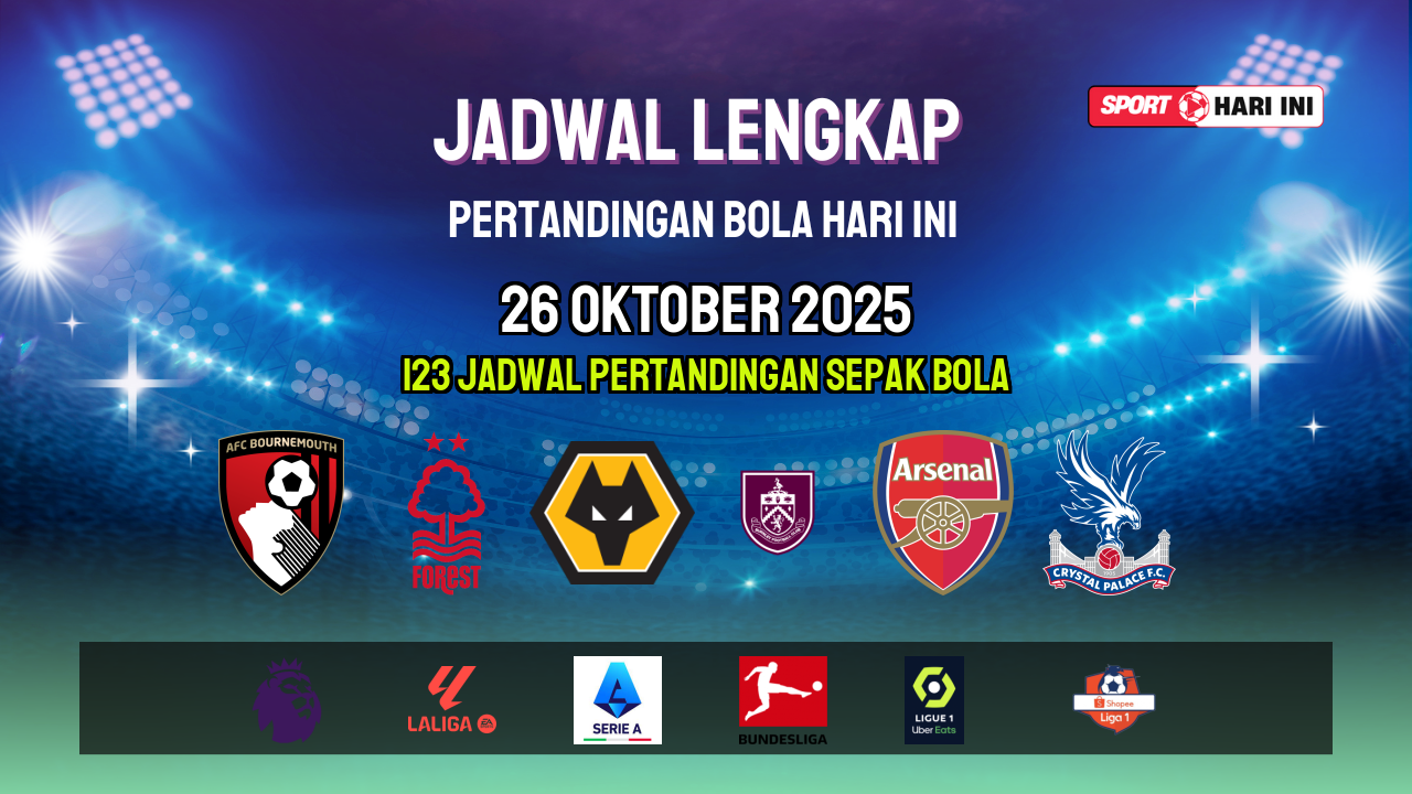 Jadwal Live Bola Hari Ini 26 Okt & 27 Okt | SportHariIni
