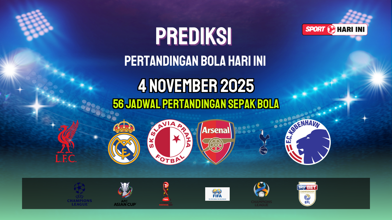 Prediksi Bola Hari Ini 4 November 2025: Jadwal Lengkap