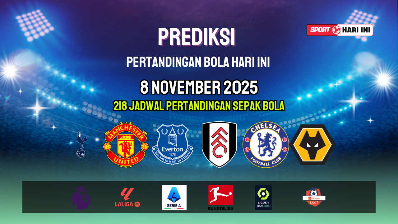 Prediksi Bola Hari Ini 8 November 2025: Jadwal Lengkap