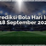 Jadwal Pertandingan Sepak Bola Hari Ini – 19 September 2025